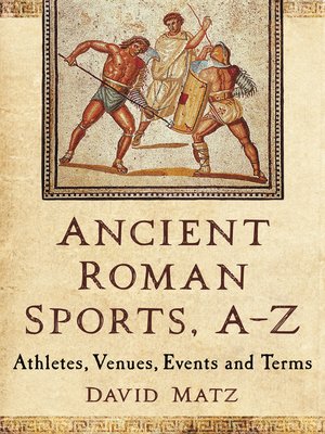 cover image of Ancient Roman Sports, A-Z